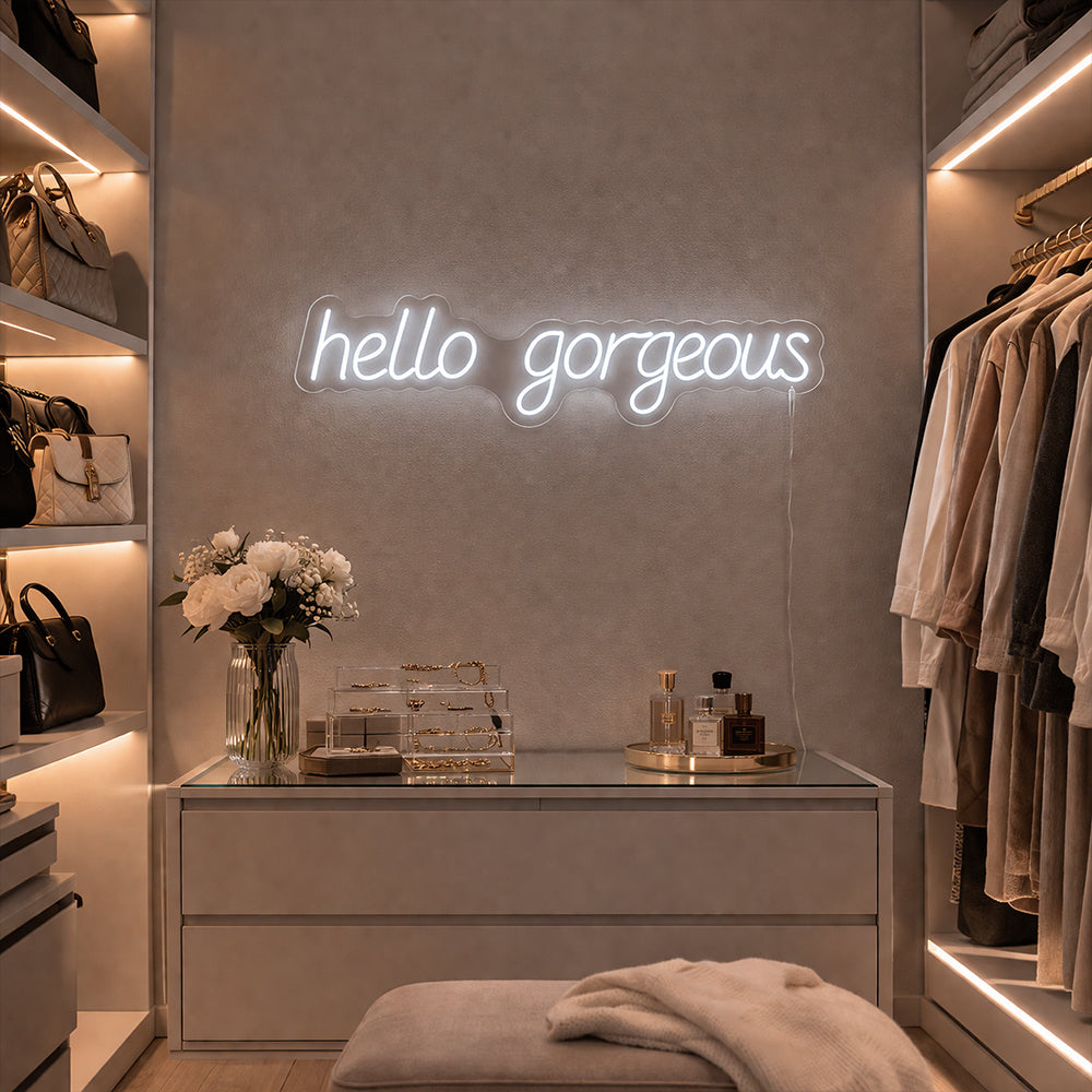 Hello Gorgeous LED Neon Sign - Made in London Inspirational Neon Signs